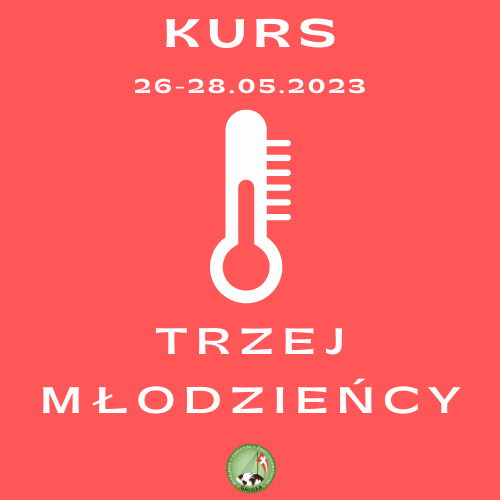Kurs Trzej Młodzieńcy 26-28.05.2023