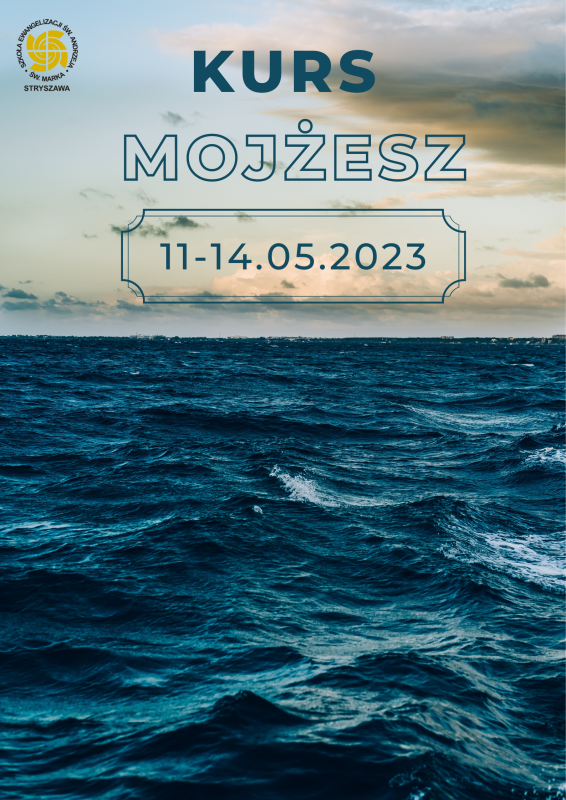 Kurs Mojżesz 11-14.05.2023